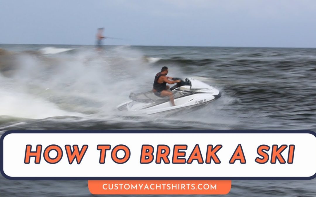 How to Break a Jet Ski