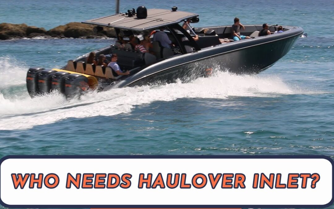 Who Needs Haulover Inlet?